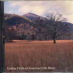 Golden Fields of American Folk Music
